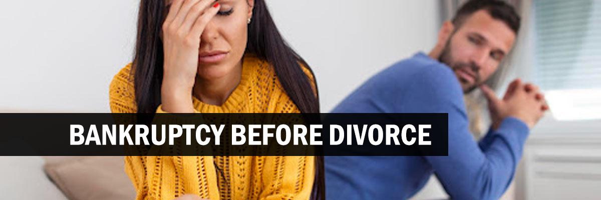 Bankruptcy Before Divorce
