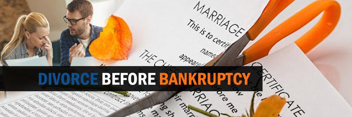 Divorce Before Bankruptcy