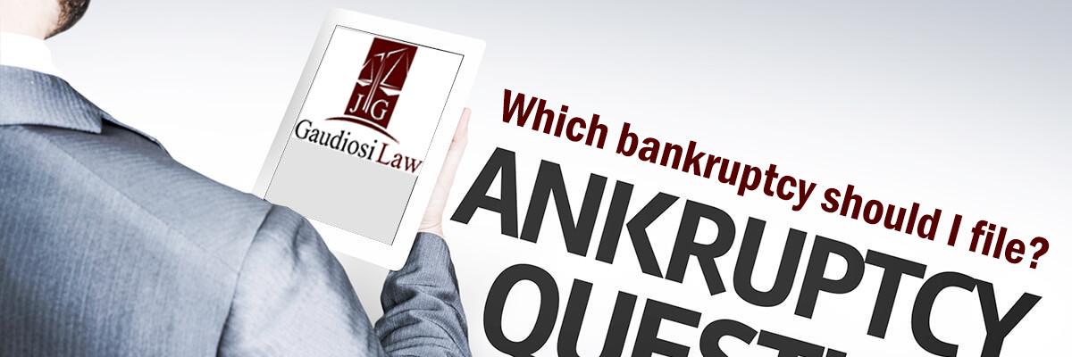 Which bankruptcy should I file?