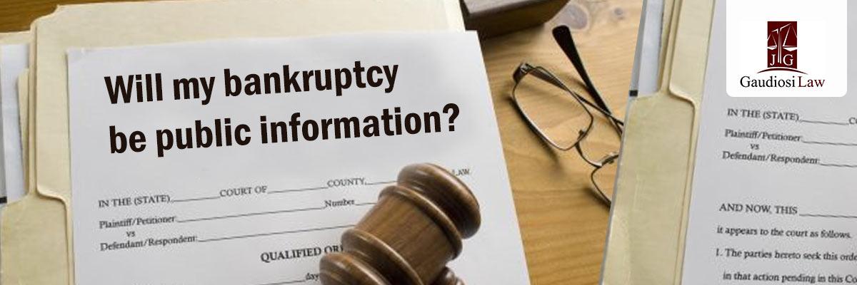 Will my bankruptcy be public information?